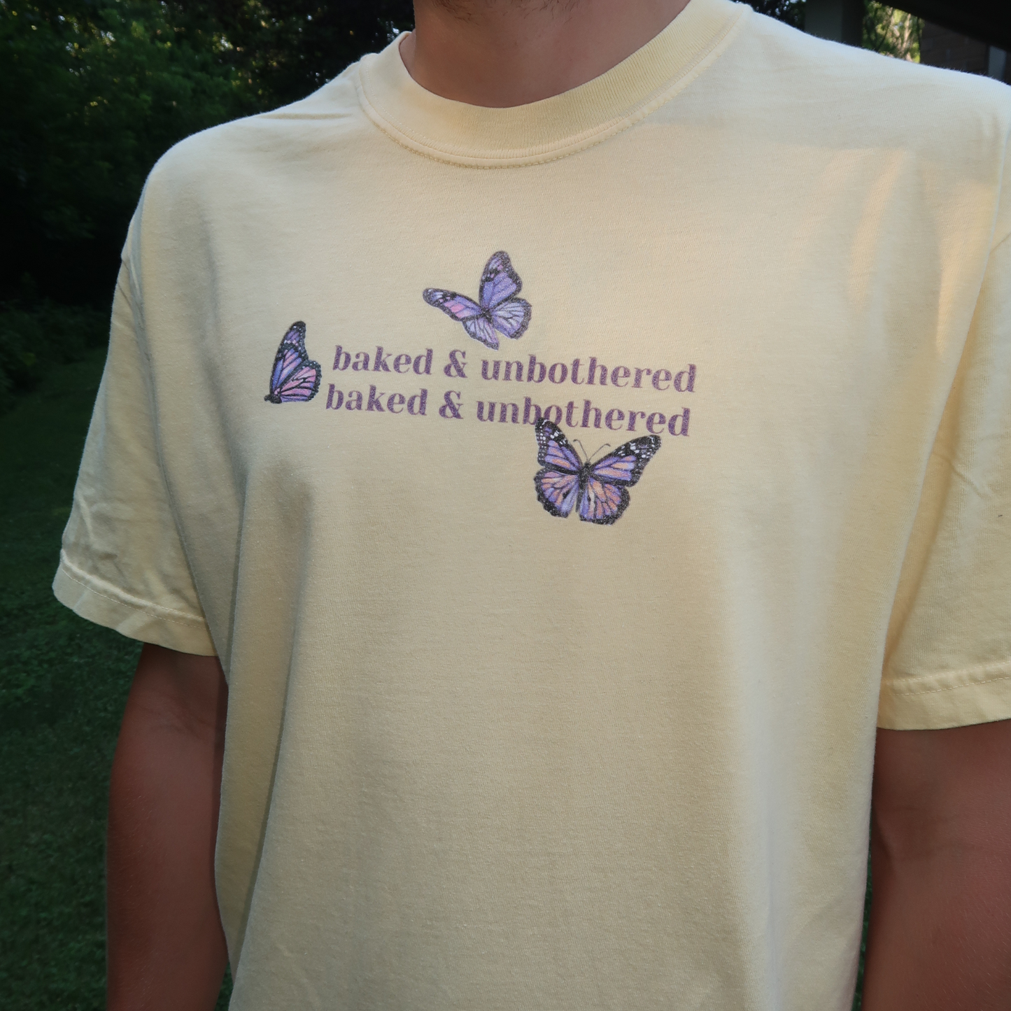 BUTTERFLY BAKED & UNBOTHERED TEE SHIRT