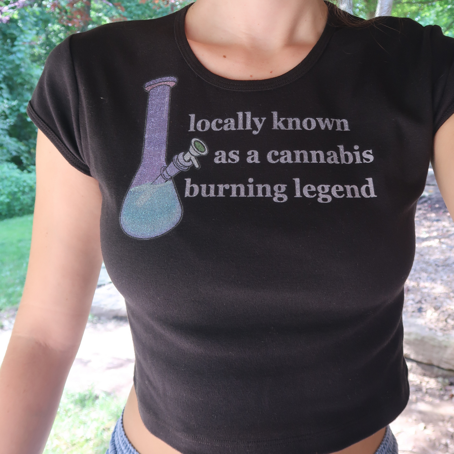 Locally known as a canna burning legend baby tee