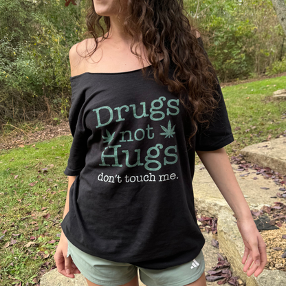 DRUGS NOT HUGS TEE