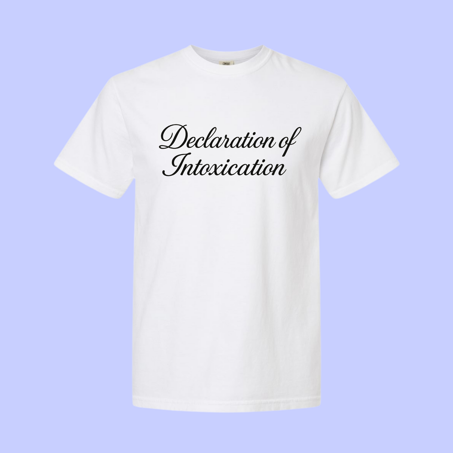 DECLARATION OF INTOXICATION TANK